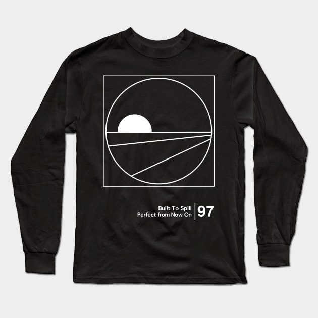 Perfect From Now On / Minimalist Graphic Fan Artwork Design Long Sleeve T-Shirt by saudade